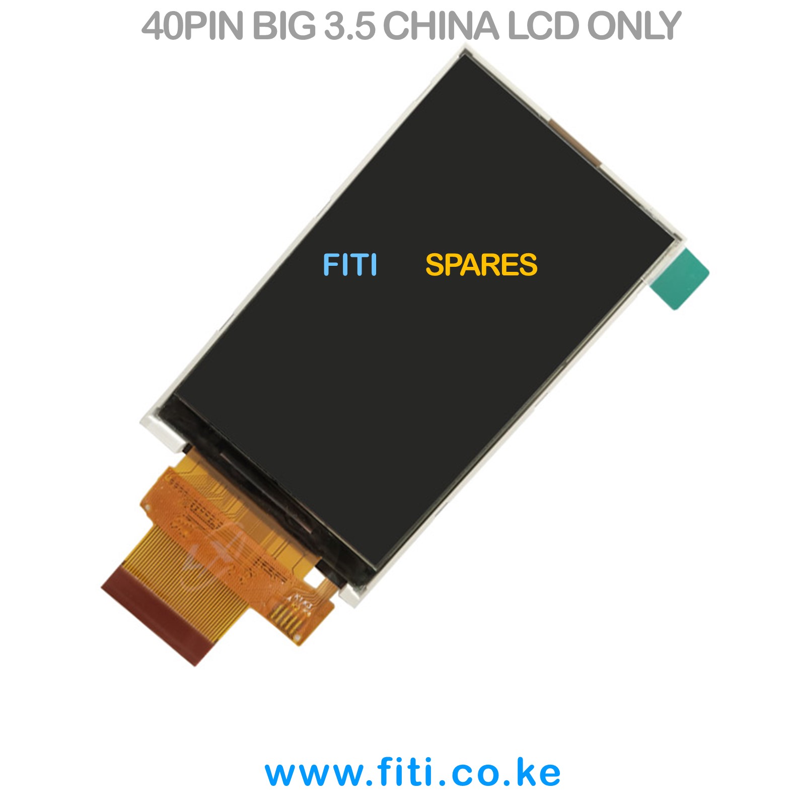 40PIN BIG 3.5 CHINA LCD ONLY